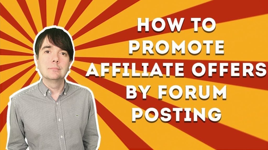 Forum Posting & Affiliate Marketing in 2018