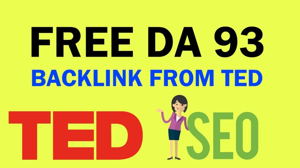 Get Free DA 93 Backlink from TED | SEO Backlinks 2019
