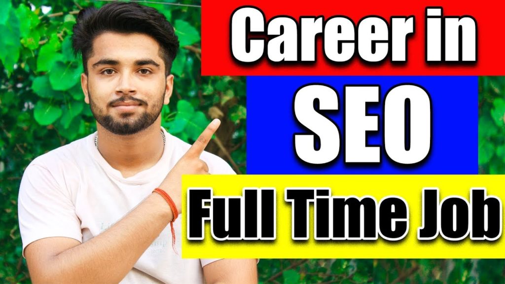 How to Make Career in SEO | Full time Job | SEO Future Scope in India - 2017