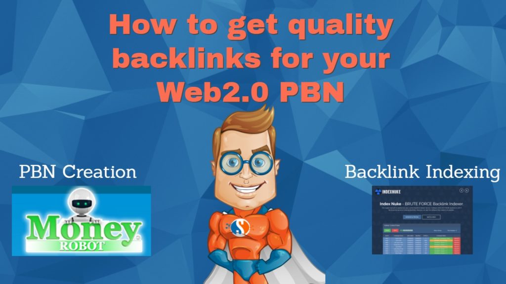 How to build backlinks for your web2.0 Private Blog Network - Link Indexing