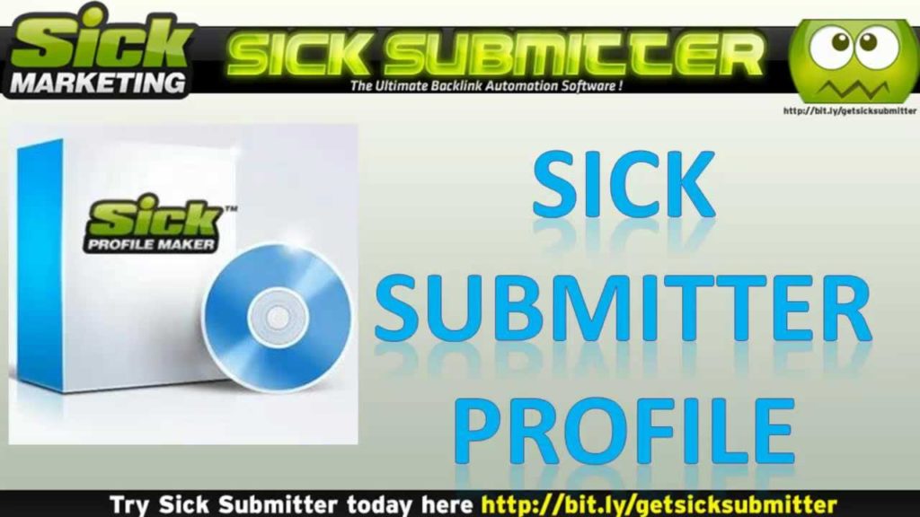 Sick Submitter Profile - Create Forum Profile Backlinks Easily