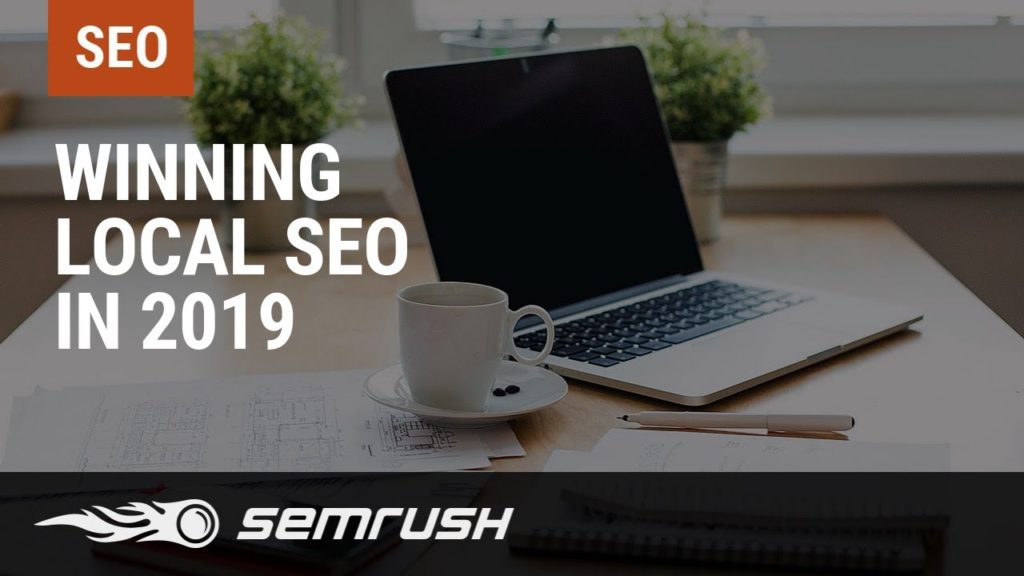 Winning Local SEO in 2019