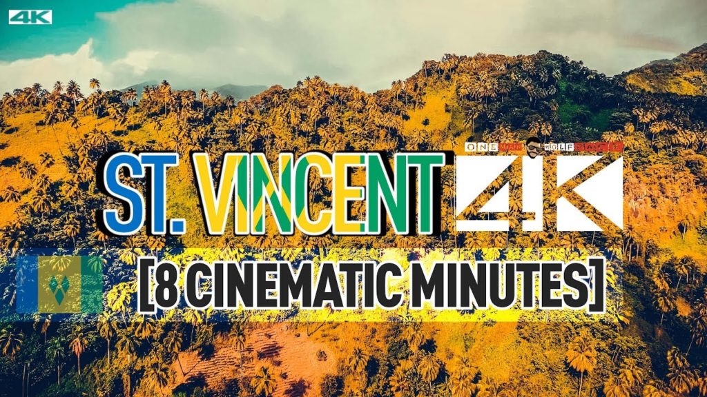 【4K】Drone Footage | The Beauty of Saint Vincent and Grenadines in 8 Minutes 2019 | Cinematic Aerial