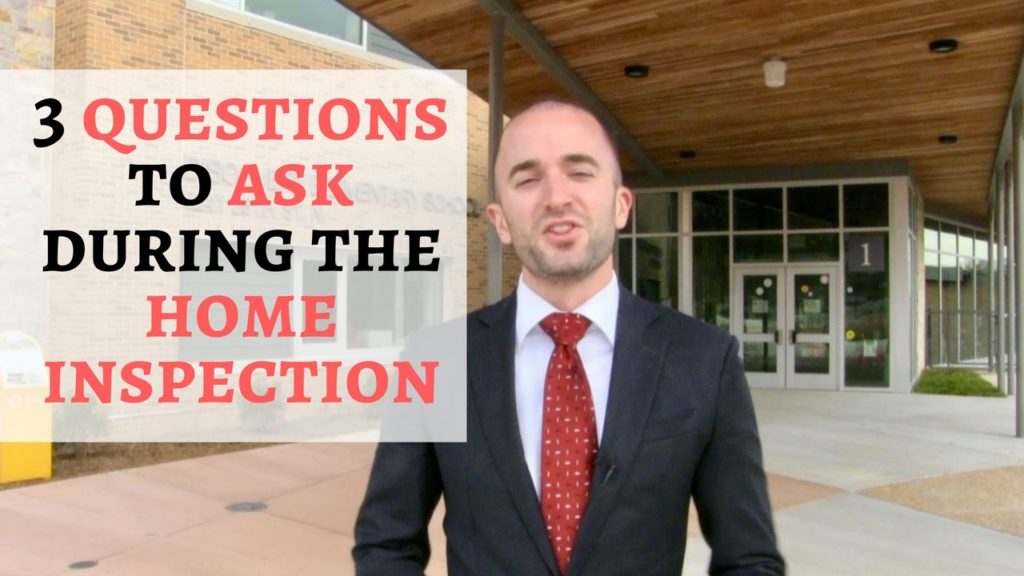 3 Questions to Ask During the Home Inspection | Buyer Home Inspection Questions