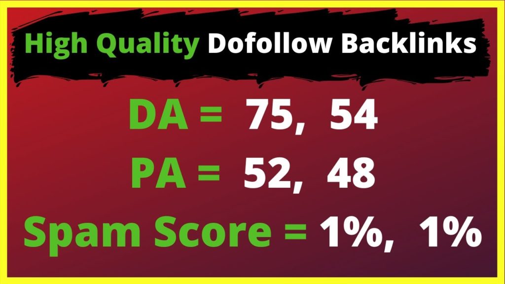 Create High Quality Dofollow BackLinks  High DA PA  and Low Spam Score Sites