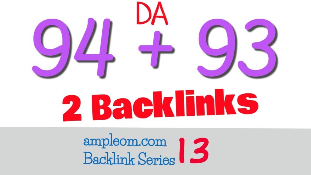 Get 2 High Authority Backlinks DA 94 + 93