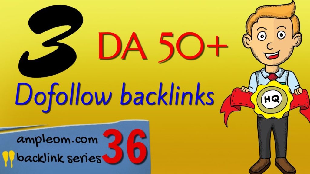 Get 3 DA 50+ free dofollow backlinks: Ampleom.com backlink series