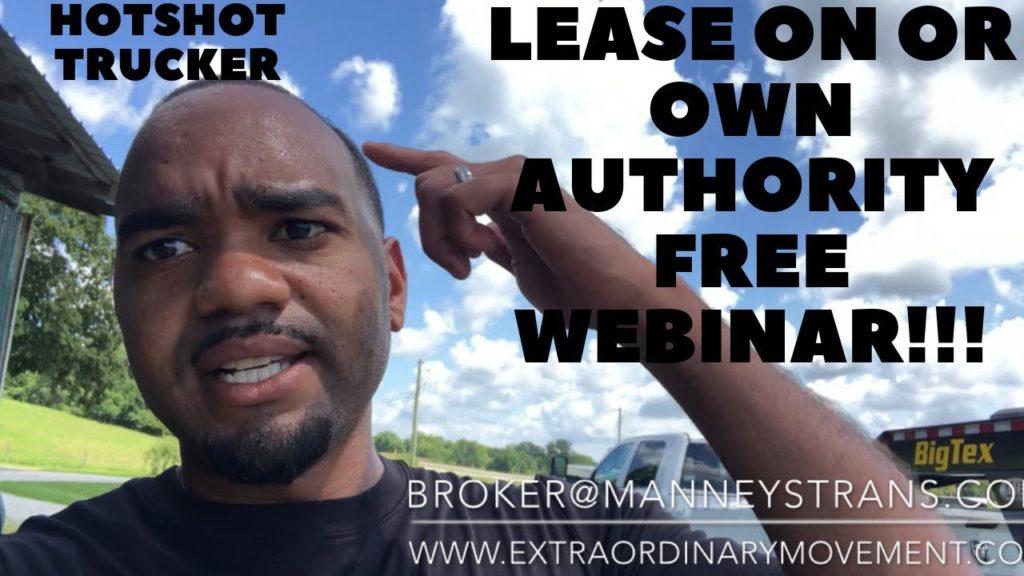 HOTSHOT TRUCKER: LEASING ON OR OWN AUTHORITY FREE LIVE WEBINAR! BUYING A BRAND NEW TRAILER!!!