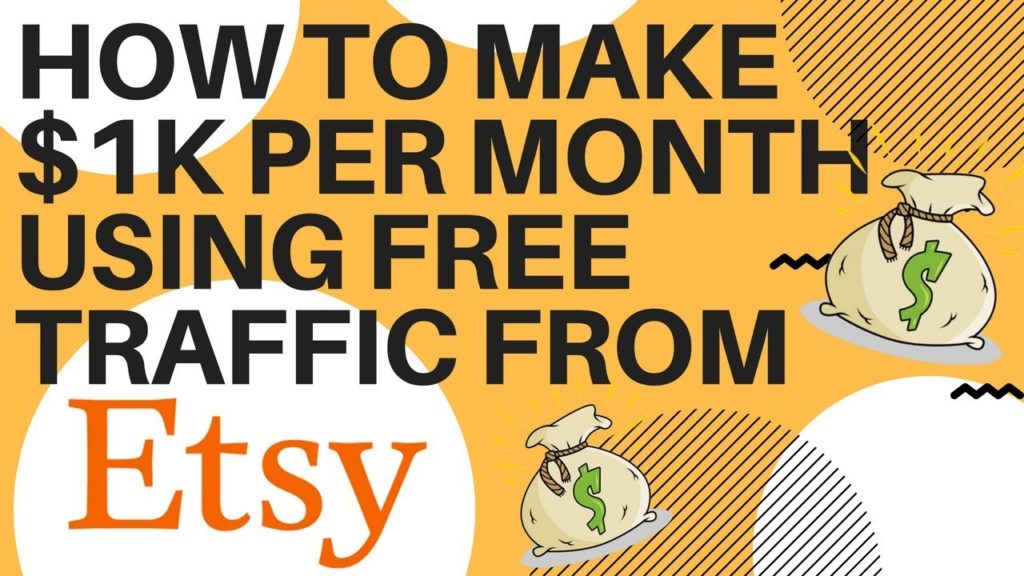 HOW TO MAKE $1K PER MONTH FROM FREE TRAFFIC ON ETSY