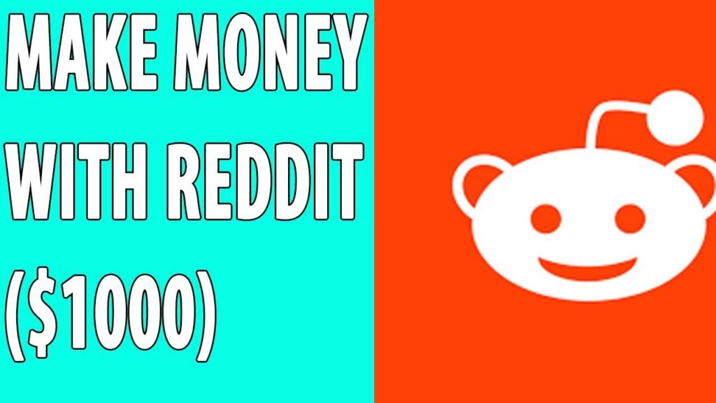 How to Make Money with Reddit - $1000 Every Month
