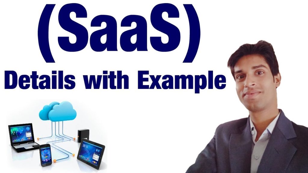 Software as a Services (SaaS) details and Why this is best option for your business rather than IaaS