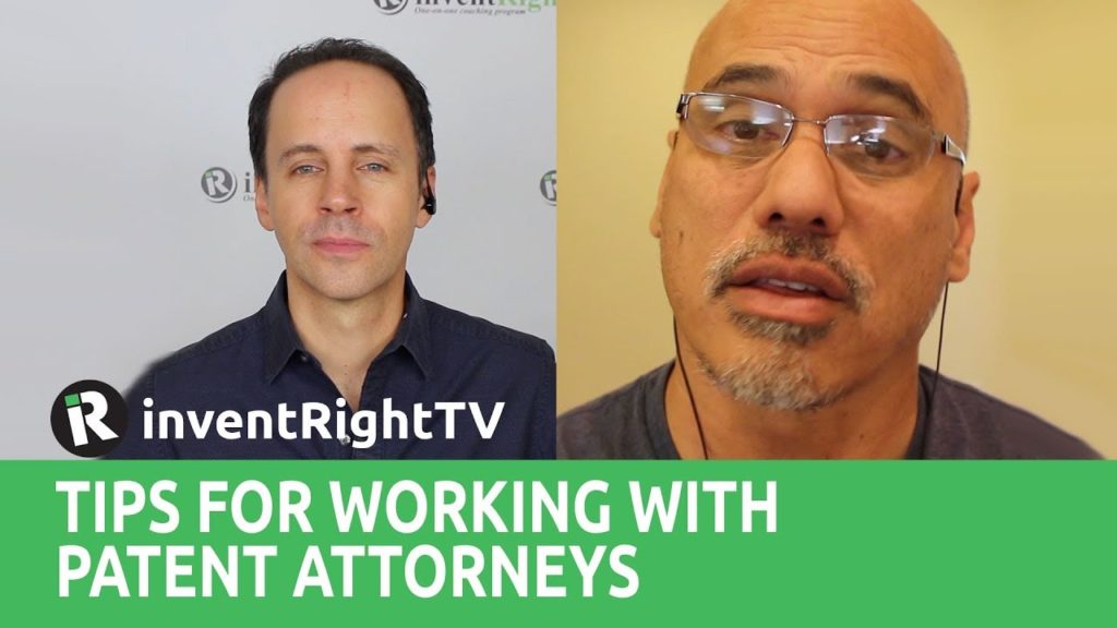 Tips For Working With Patent Attorneys