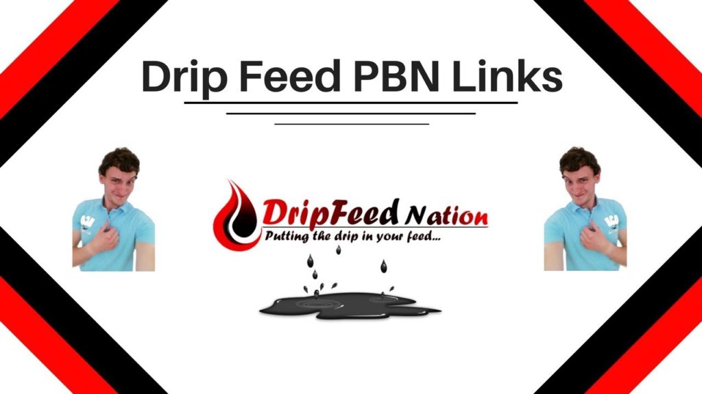About Dripfeed Nation's Drip Feed PBN Backlinks | Dripfeed Nation