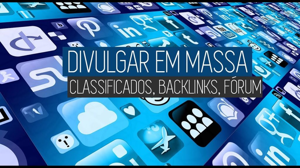 Divulgando o Site e Blog em Massa 2019 - Classificados,BackLinks,Fórum Milhares