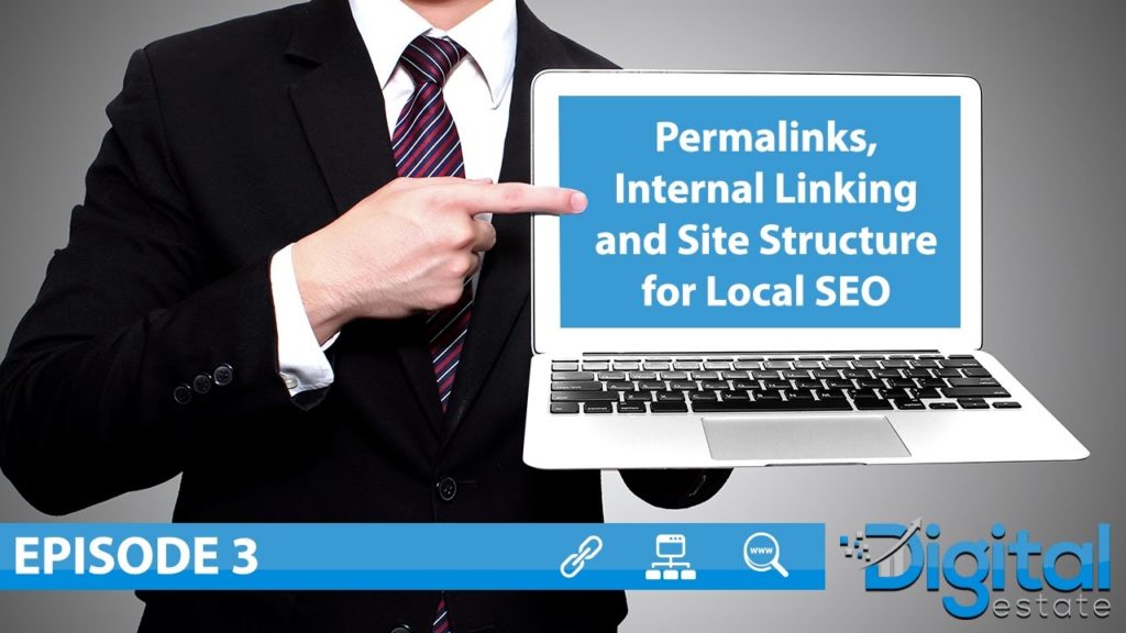 Ep 3.  Permalinks, Internal Linking and Site Structure