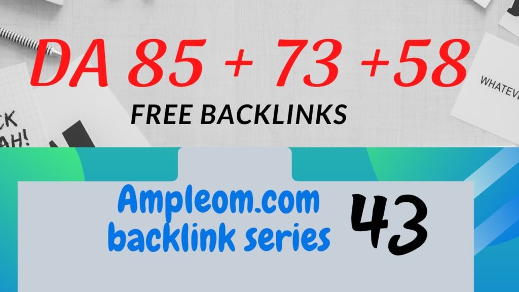 Get 4 free dofollow backlinks DA 85: Ampleom.com backlink series