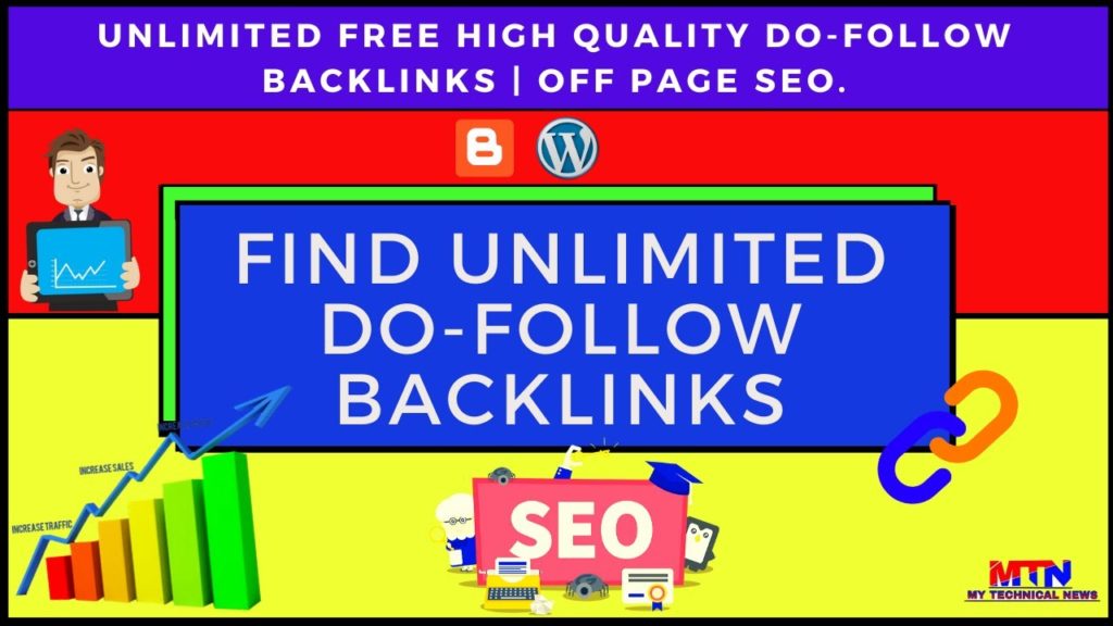 How To Find Unlimited Free High Quality Do-Follow Backlinks Off Page SEO.