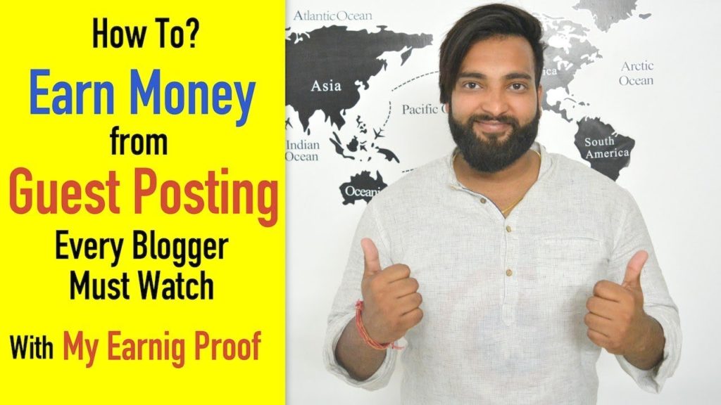 How to Earn Money from Guest Posting every Blogger Must Watch - My Earning Proof