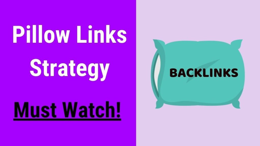 Link Building In SEO: Understand Pillow Backlinks [Important]