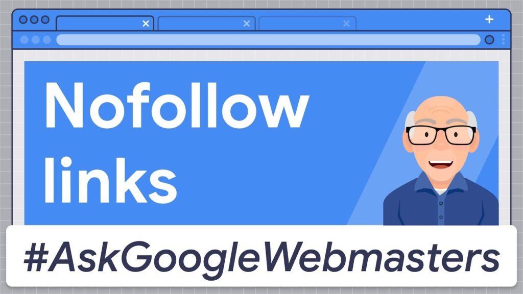 Nofollow Links: Does Google Count Them as Backlinks? #AskGoogleWebmasters