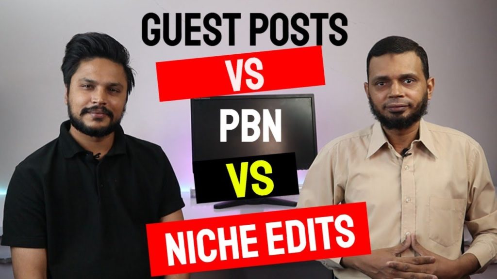 SEO 2019 - PBN VS Guest Post VS Niche Edits (Urdu / Hindi)