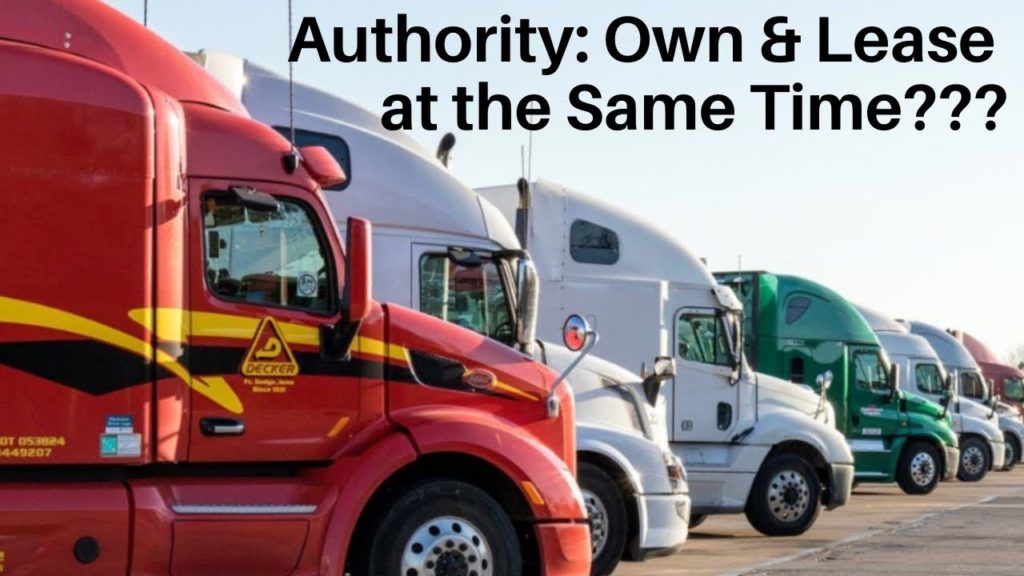 Trucking Authority: Can You Own Authority & Lease Authority at the Same Time?