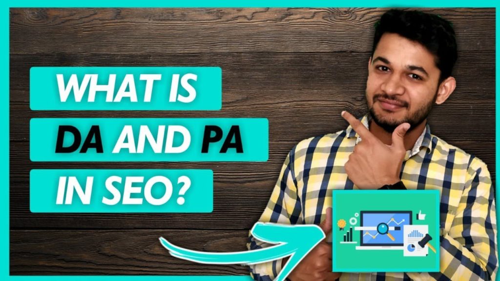 What is Domain Authority and Page Authority in SEO ? Goggle Don't Care DA PA Why?