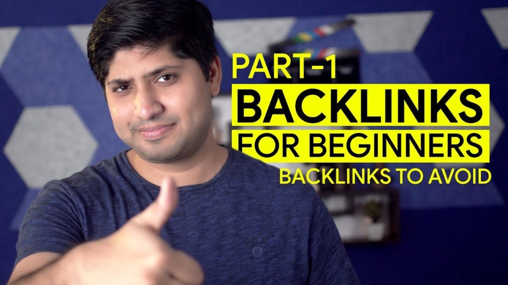 हिंदी - Backlinks For Beginners | Part 1 | Bad Backlinks To Avoid