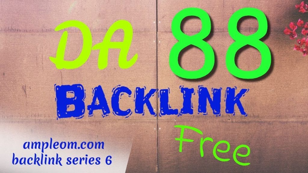 DA 88 dofollow backlink for free - Ampleom.com backlink series 6