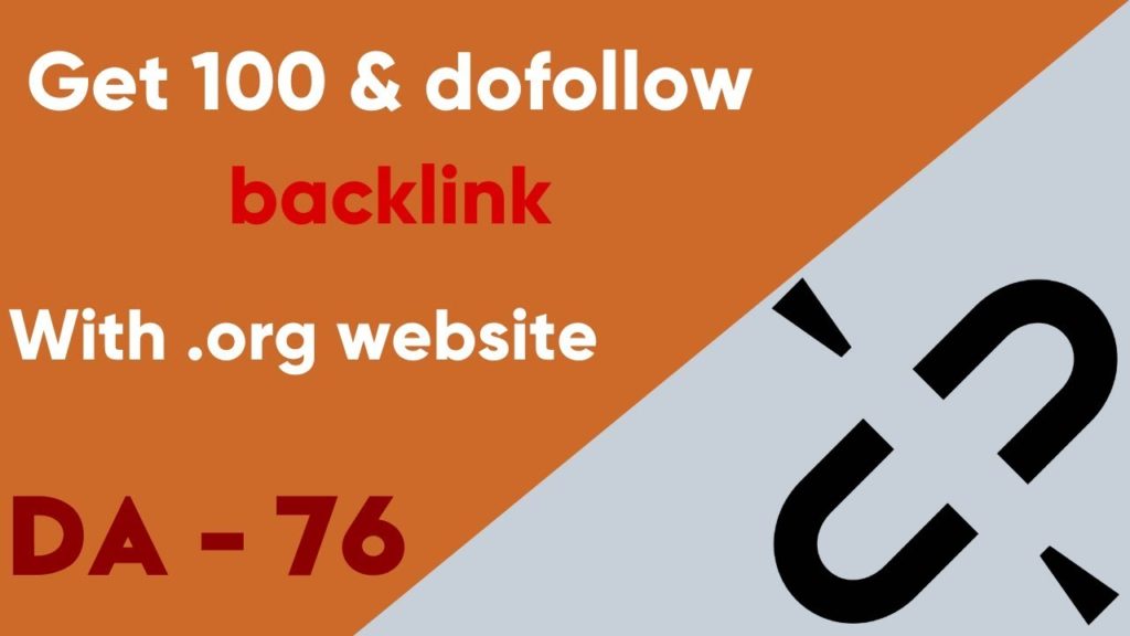 Get 100% dofollow backlink with .org website | DA - 76