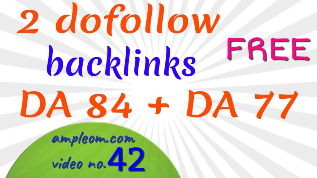 Get free dofollow backlinks DA 84: video no. 42