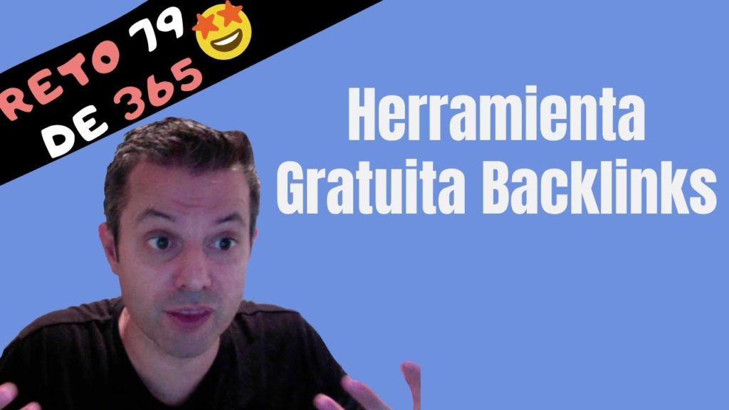 Herramienta Gratuita Backlinks de Neil Patel  | Reto 79 de 365
