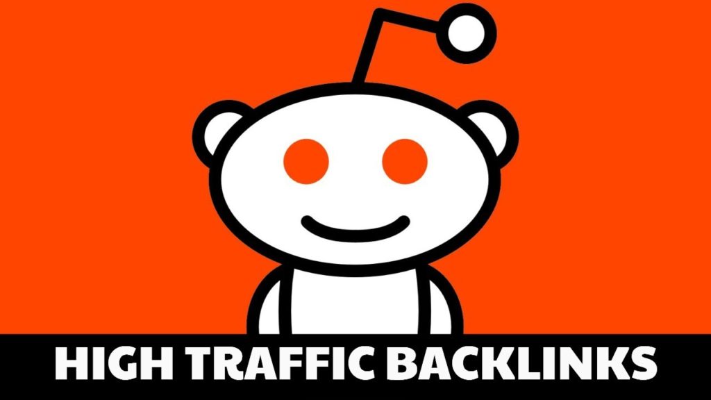 How To Create Backlinks | High Traffic Reddit Strategy