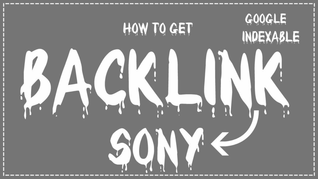 How To Get Backlink From Sony