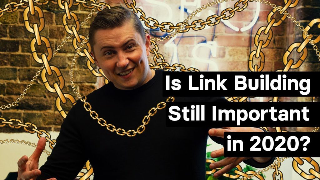 Is Link Building Still a Thing for SEO in 2020?