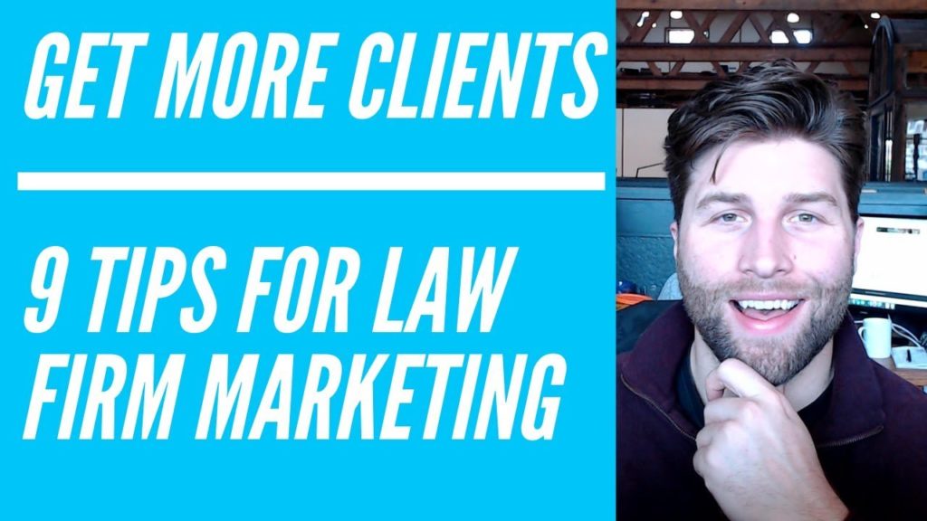 Law Firm Marketing 2019 - 9 Tips and Strategies