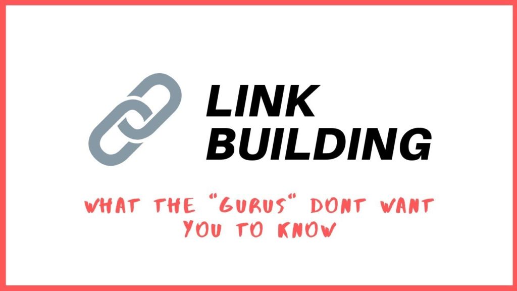 Link Building – How To Build Links in 2019