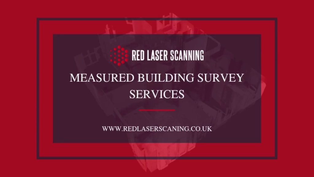 Measured Building Survey Services