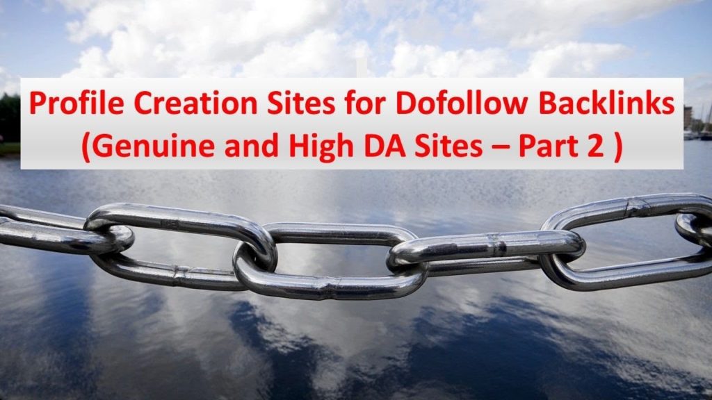 Profile Creation Sites for Dofollow Backlinks - Genuine and High DA Sites - Part 2
