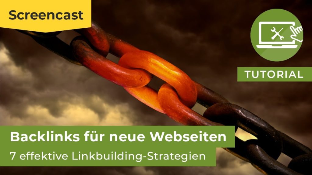 Backlinks aufbauen 2020: 7 Linkaufbau-Strategien für neue Websites