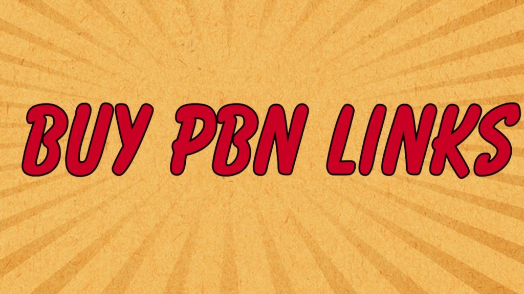 Buy PBN backlinks-  PBN links