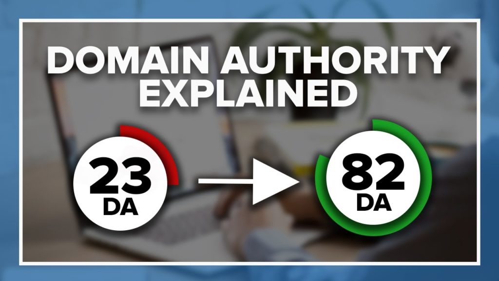 Domain Authority: What You Need to Know (2020)