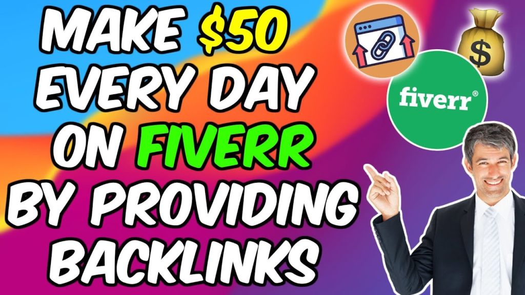 Earn $50 Per Day on Fiverr Providing Backlinks - Make Money On Fiverr in 2020
