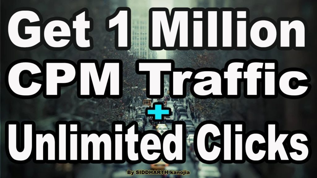 Get 1 Million CPM + Unlimited Clicks for Fiverr, Website & Affiliate  - My Secret Traffic Source