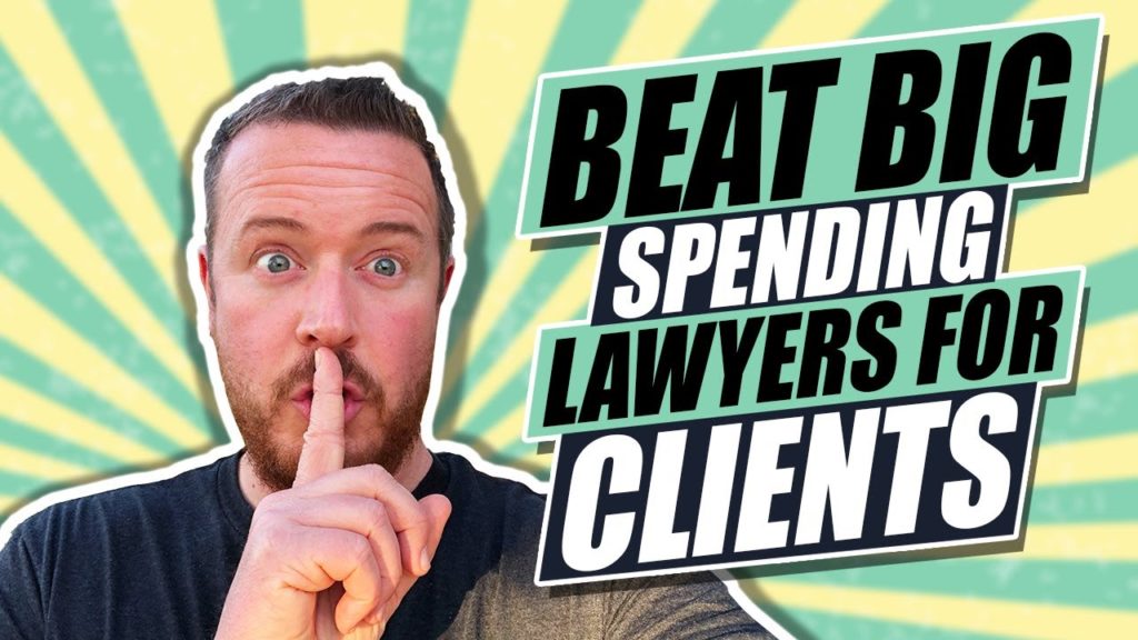 How Lawyers Can Compete Against Big Spenders In Your Market
