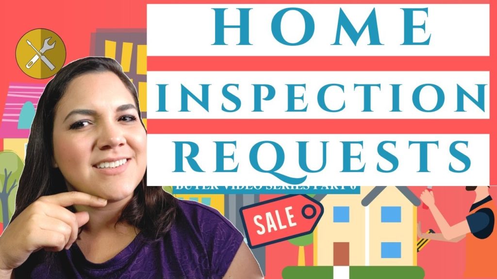 Reasonable Requests After Home Inspection