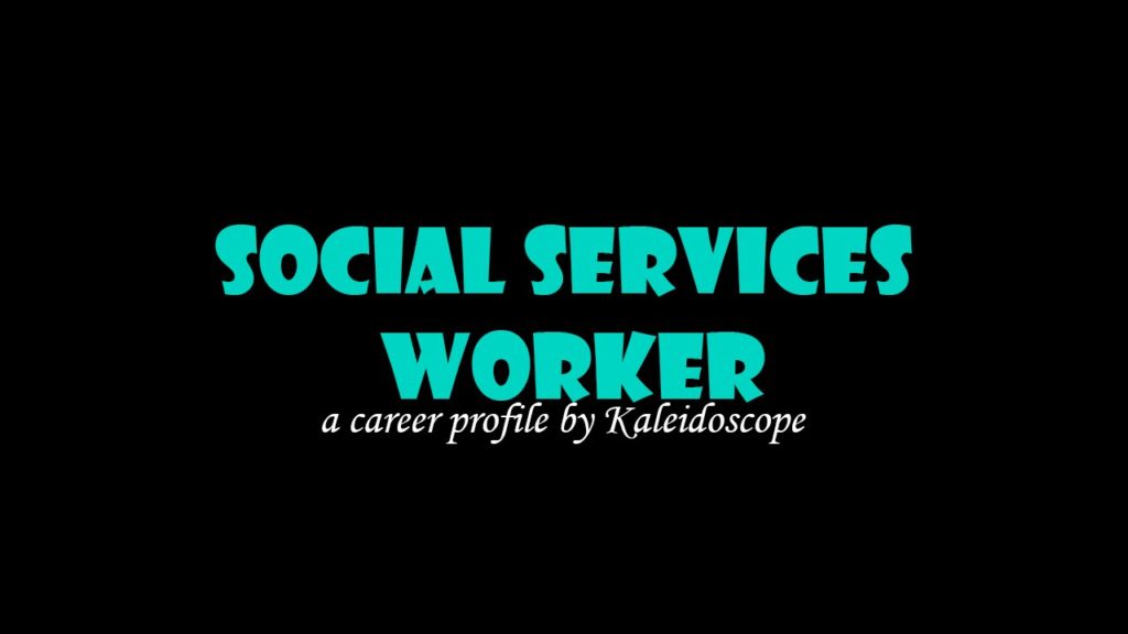 Social Services Worker - Career Profile