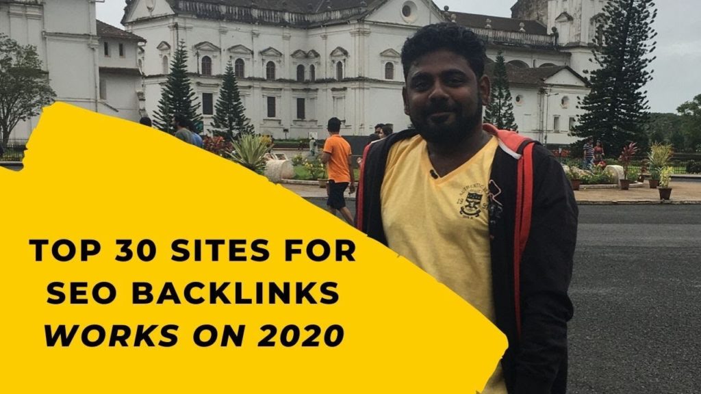 Top 30 Sites For SEO Backlinks Lists Works On 2020