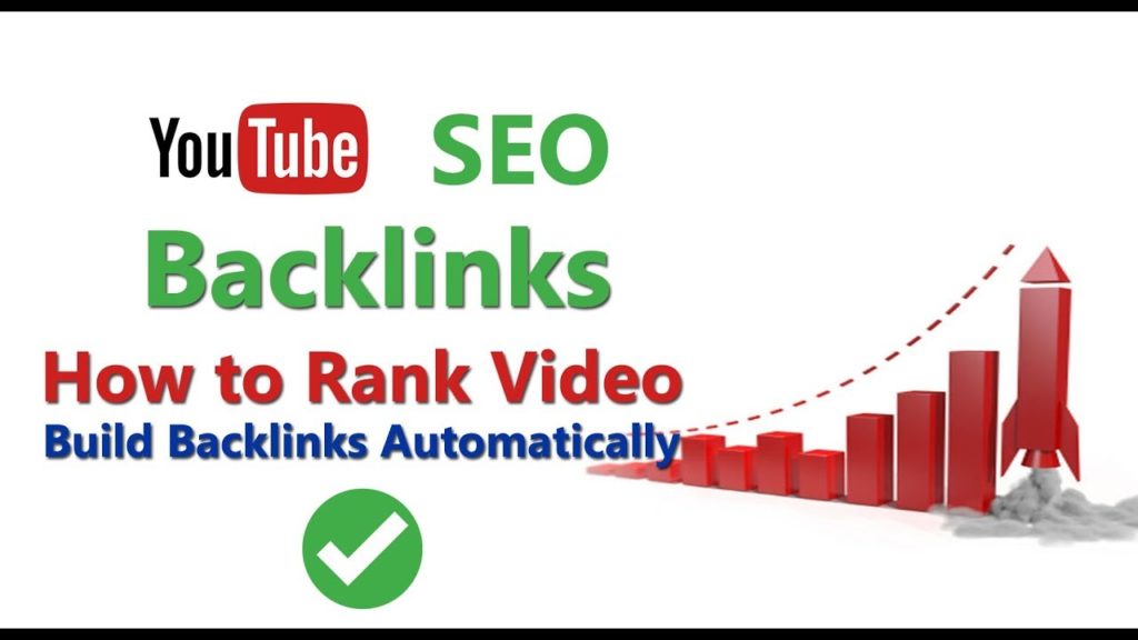 YouTube SEO -Rank YouTube Video by Build Backlinks Automatically
