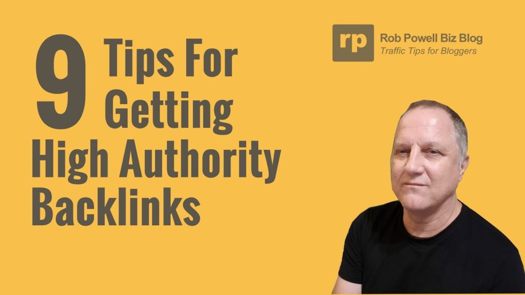 9 Tips For Getting High Authority Backlinks